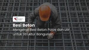 besi beton polos dan ulir